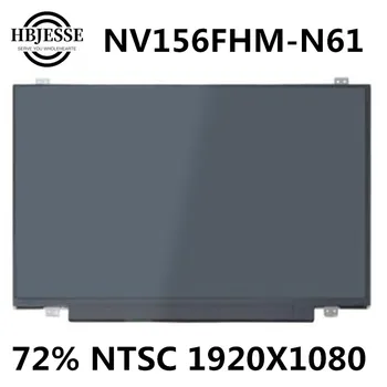 Orijinal NV156FHM - N61 uyumlu model Ekran IPS Mat Matris Dizüstü 15.6 FHD 1920X1080 LED Ekran M Değiştirme